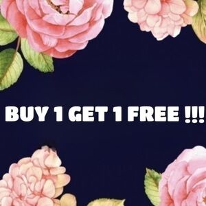 - BUY 1 GET 1 FREE